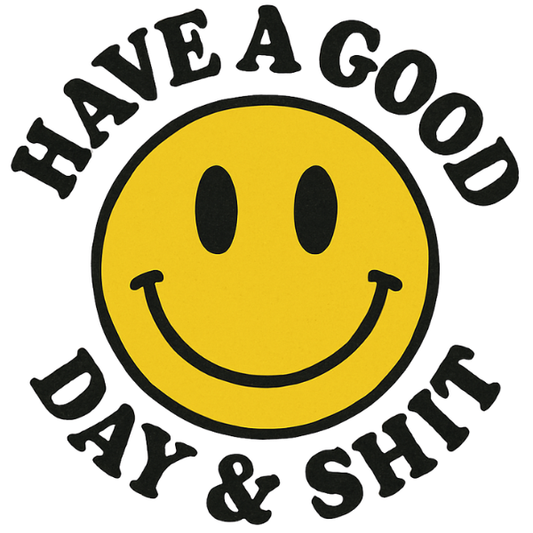 Have a Good Day